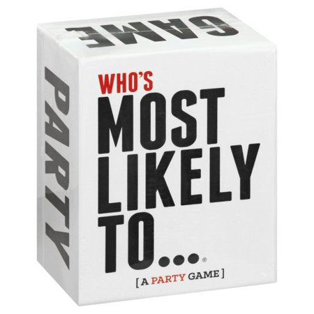 Who s Most Likely to Game - Drunk Stoned Stupid